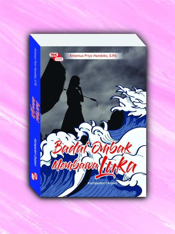 Badai Ombak Membawa Luka
