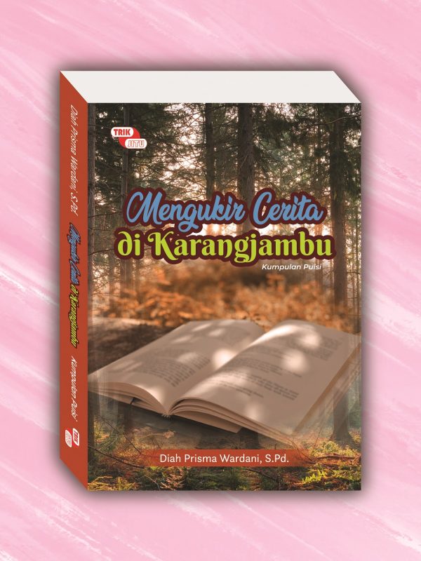 Mengukir Cerita di Karangjambu