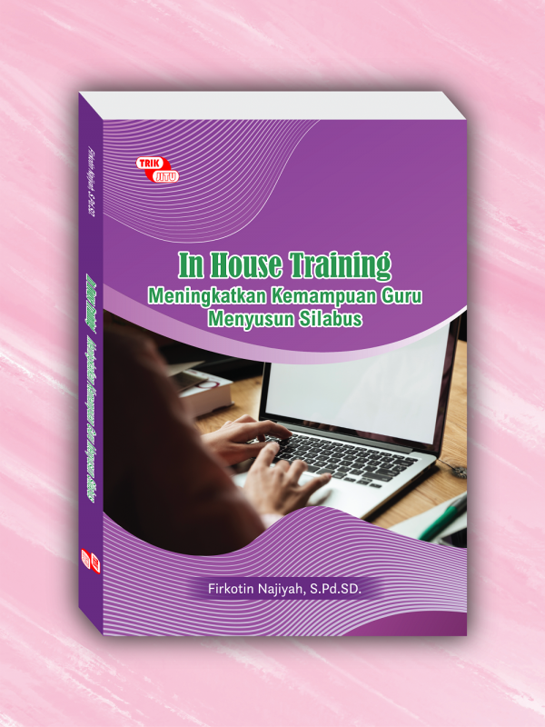 In House Training (IHT) Meningkatkan Kemampuan Guru Menyusun Silabus