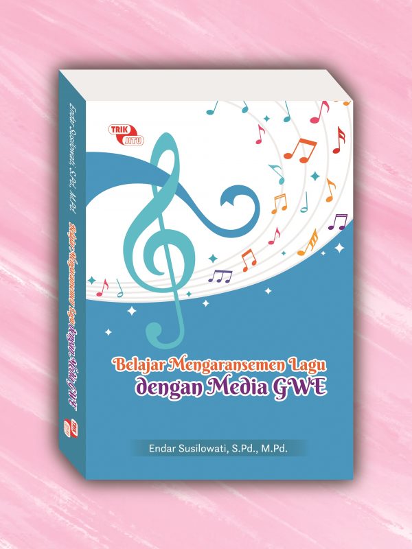 Belajar Mengaransemen Lagu dengan Media GWE