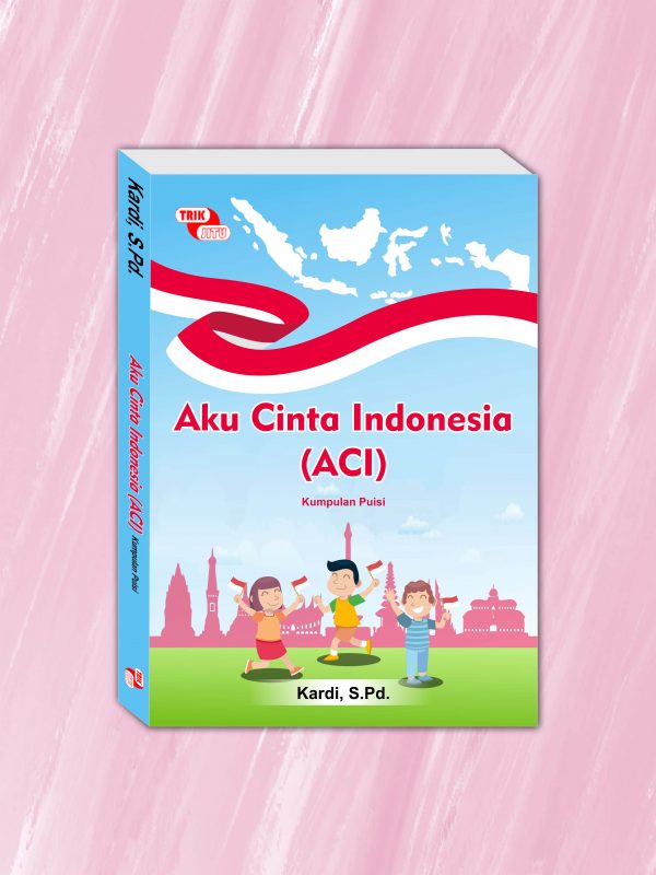 Aku Cinta Indonesia (ACI)