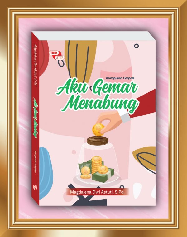 Aku Gemar Menabung