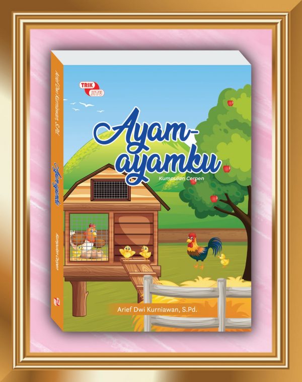 Ayam-ayamku