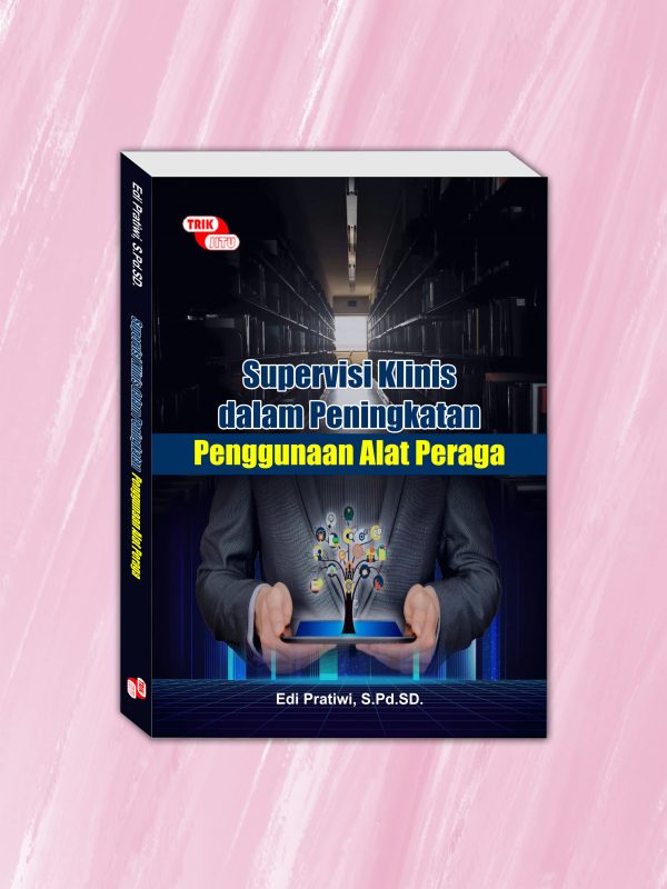 Penerapan Suklin untuk Meningkatkan Penggunaan Alat Peraga