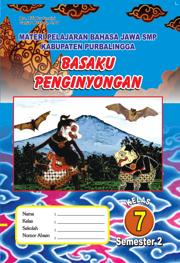 Basaku Penginyongan Materi Pelajaran Bahasa Jawa SMP Kelas 7 Semester Genap