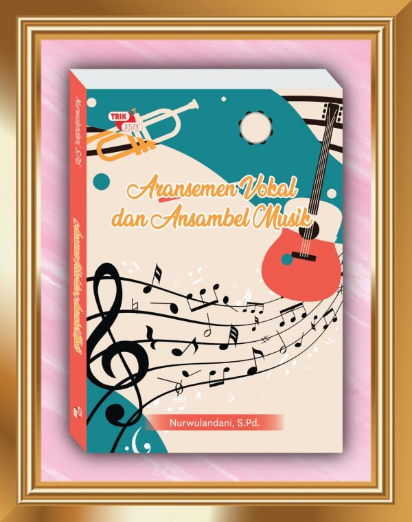 Aransemen Vokal dan Ansambel Musik
