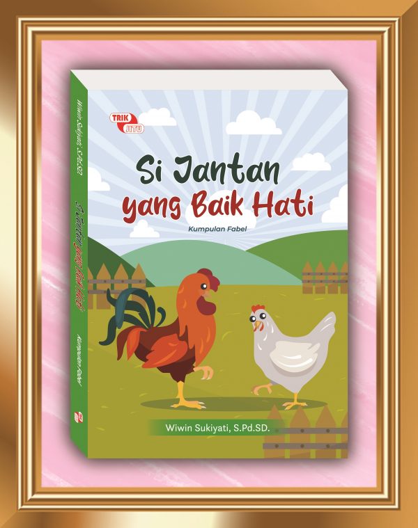 Si Jantan yang Baik Hati