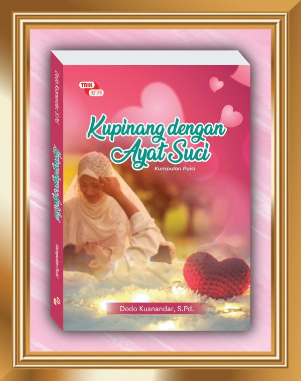 Kupinang dengan Ayat Suci