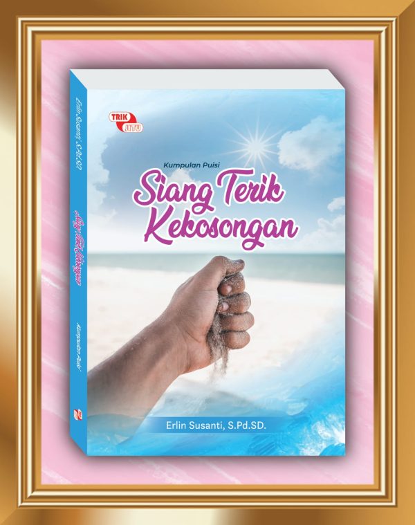 Siang Terik Kekosongan