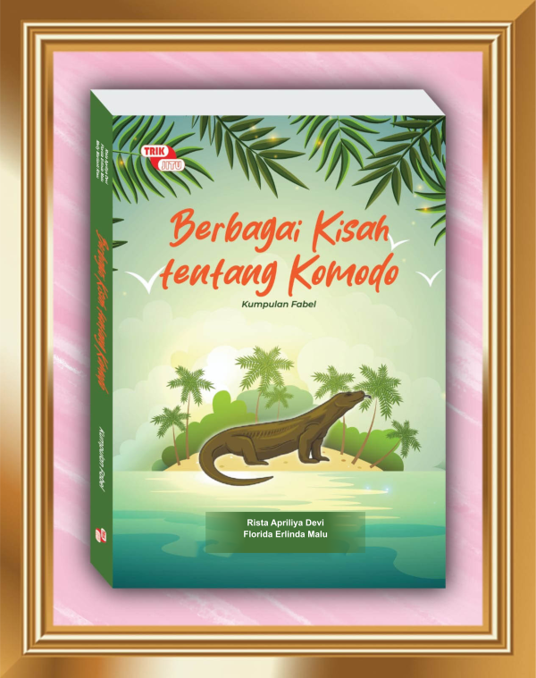 Berbagai Kisah tentang Komodo