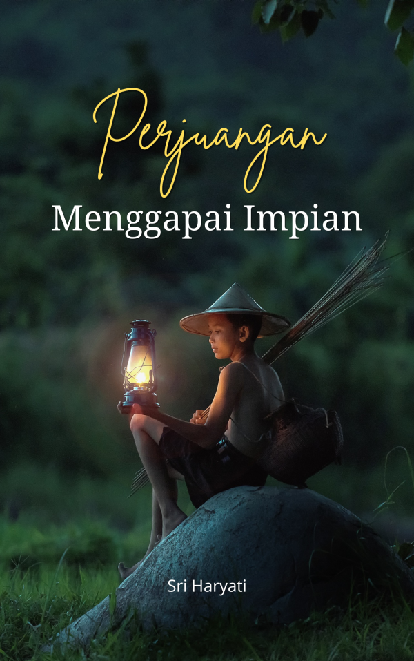 Perjuangan Menggapai Impian