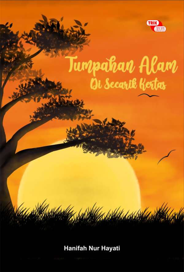 Tumpahan Alam di Secarik Kertas