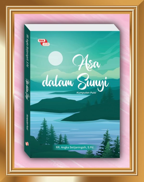 Asa dalam Sunyi