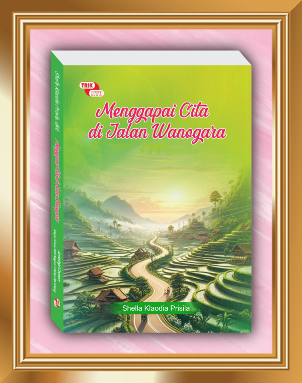 Menggapai Cita di Jalan Wanogara